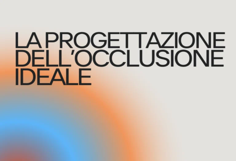 La progettazione dell’occlusione ideale – Posizione dell’incisivo centrale